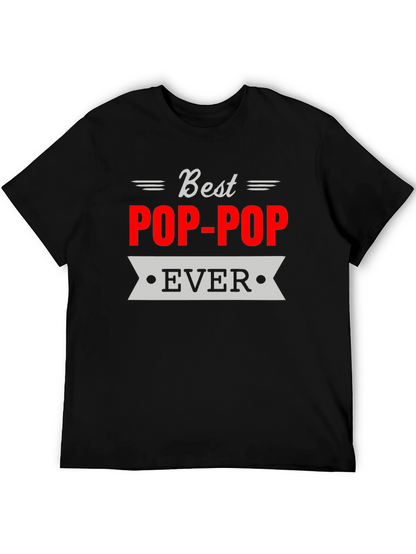Best Pop-Pop Ever T-Shirt Grandfather Gift