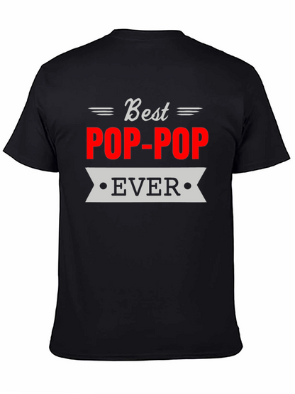 Best Pop-Pop Ever T-Shirt Grandfather Gift