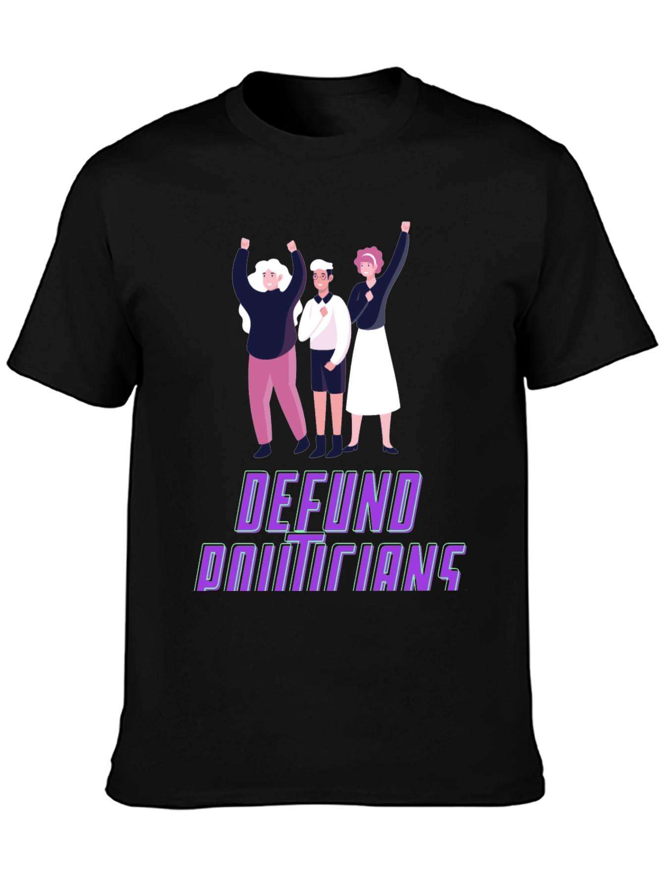 Defund Politicians Graphic Tee