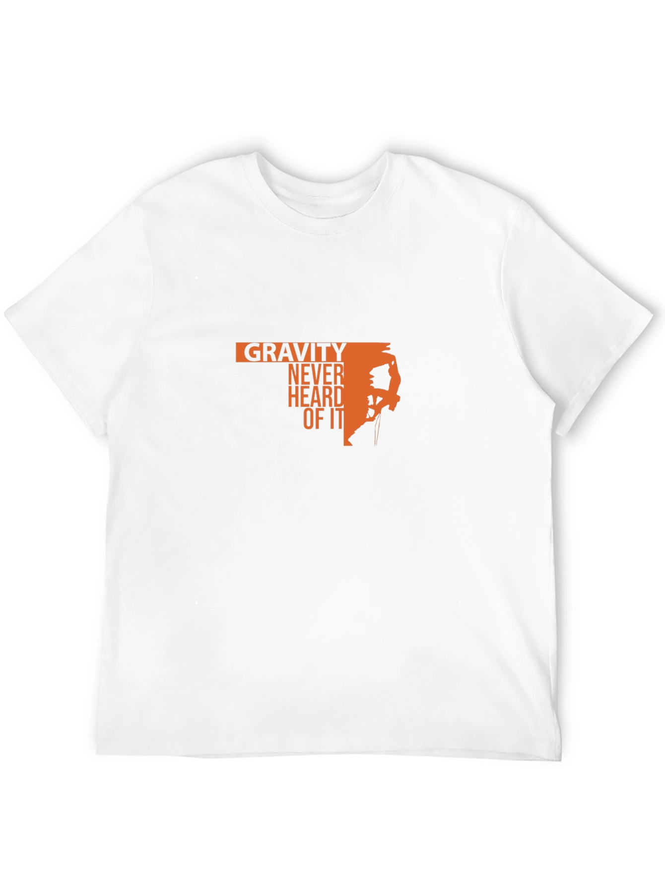 Gravity Never Heard Of It Black T-Shirt