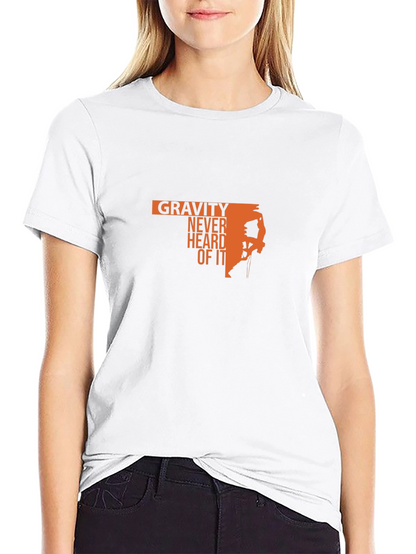 Gravity Never Heard Of It Black T-Shirt