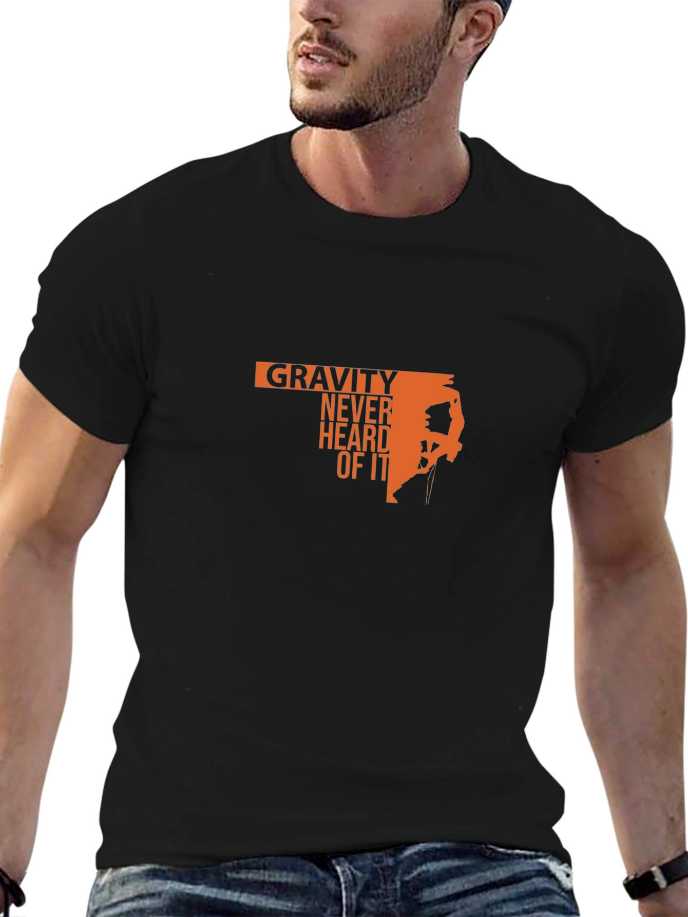 Gravity Never Heard Of It Black T-Shirt
