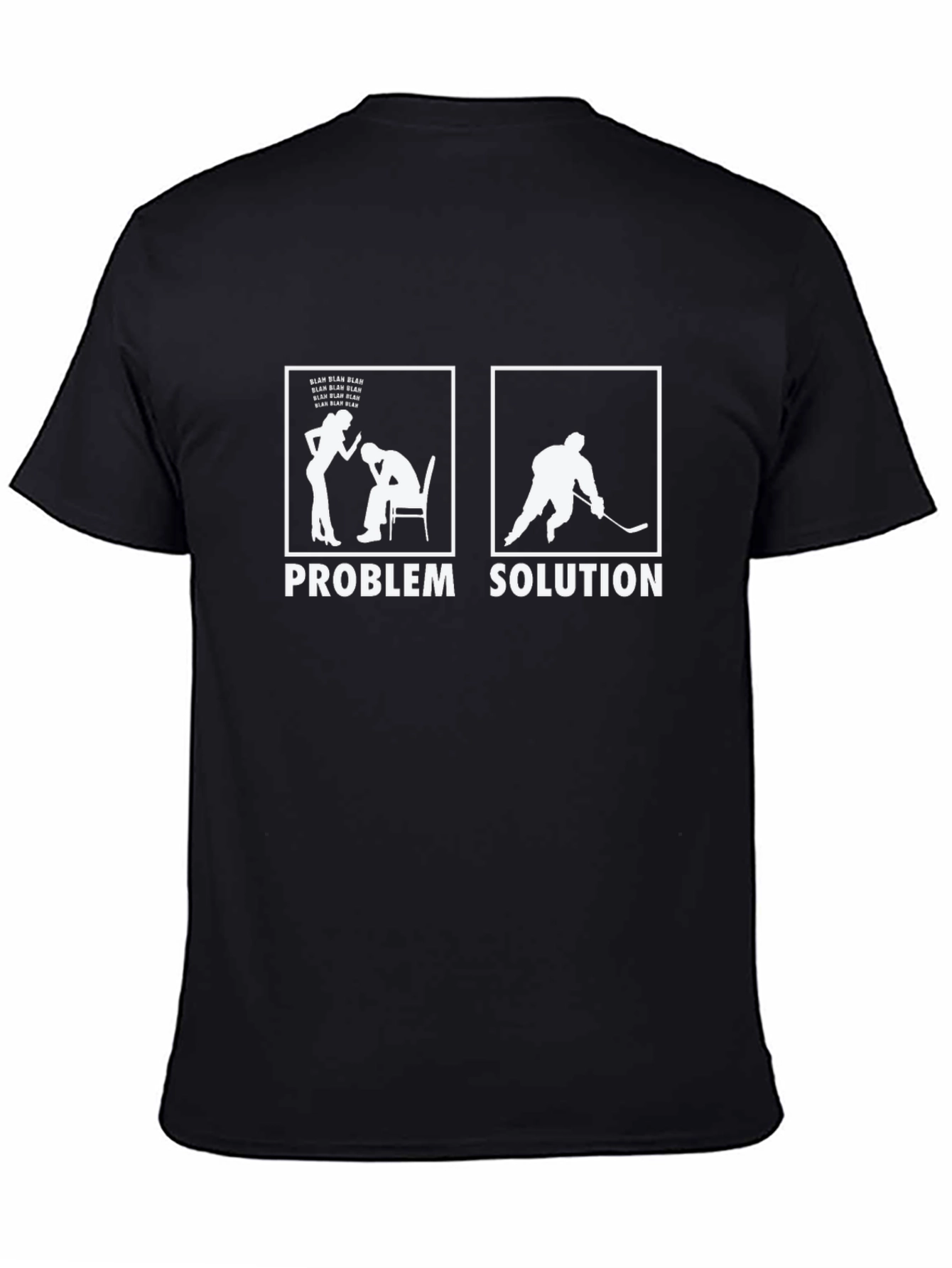 Problem Solution Hockey T-Shirt
