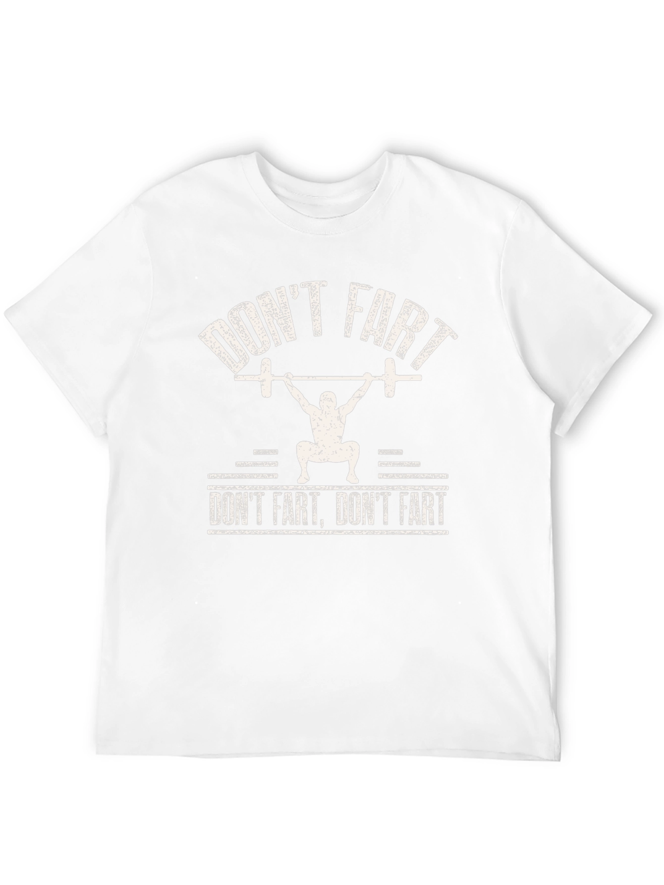 Dont Fart Gym T-Shirt - Funny Workout Tee