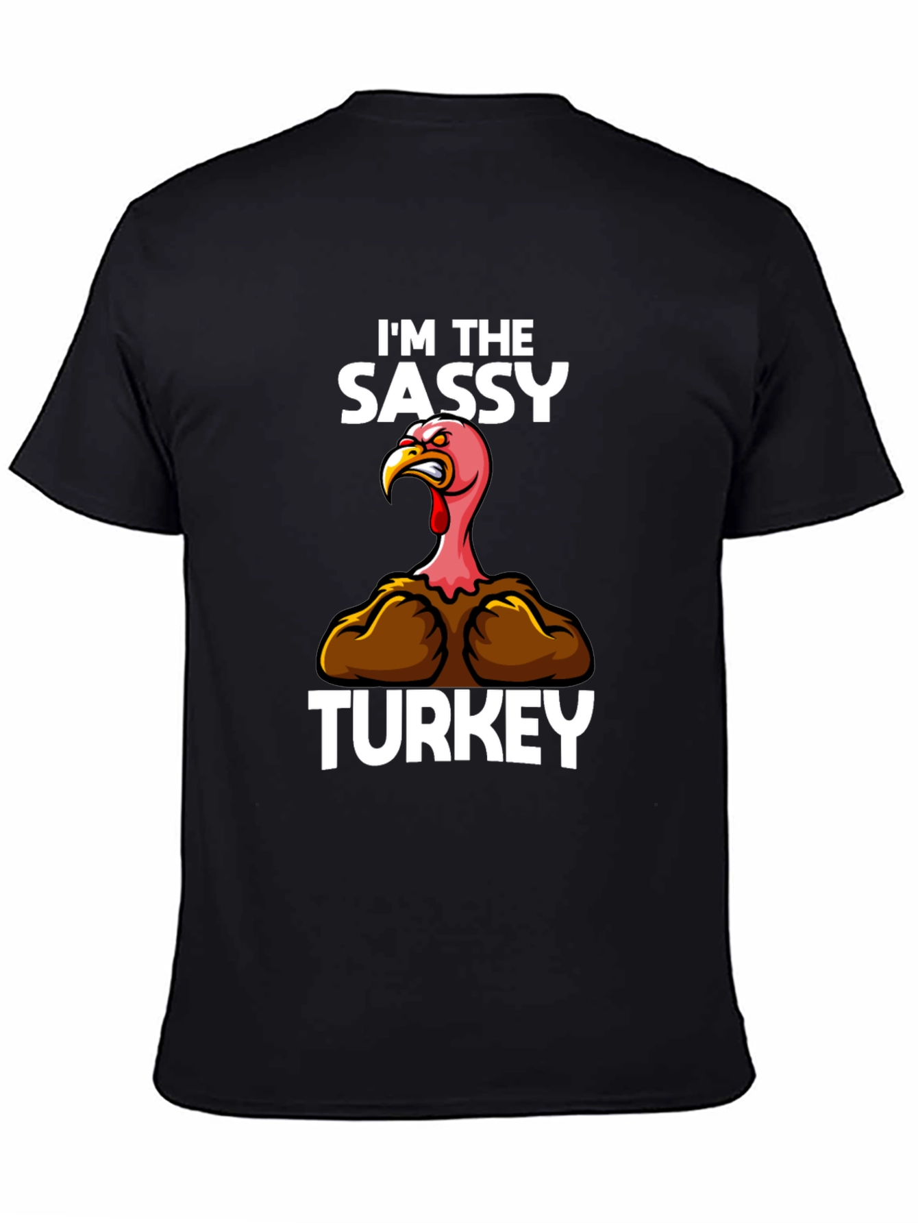 Sassy Turkey Graphic Tee - Thanksgiving Humor