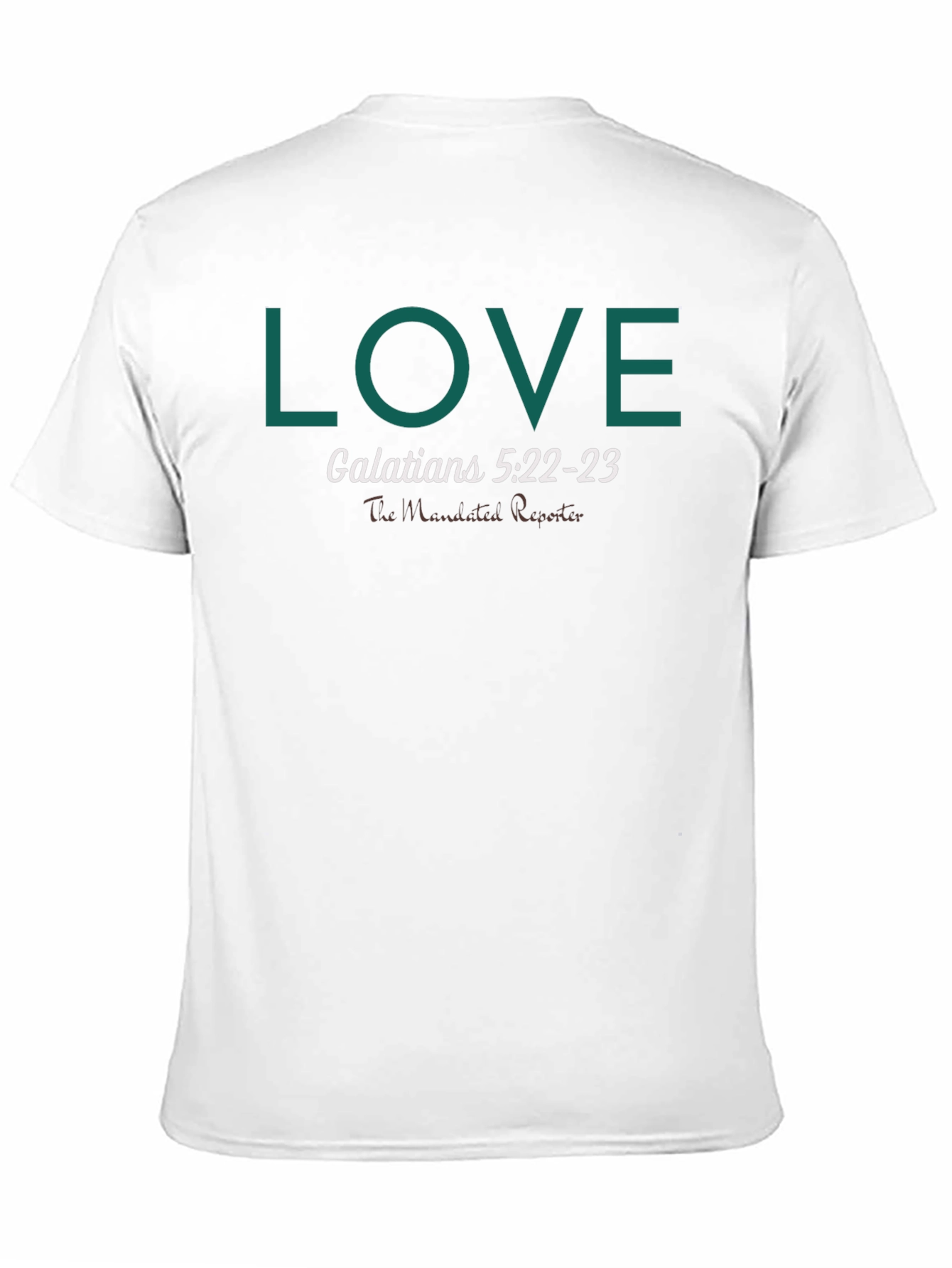 LOVE Galatians 5:22-23 Graphic T-Shirt