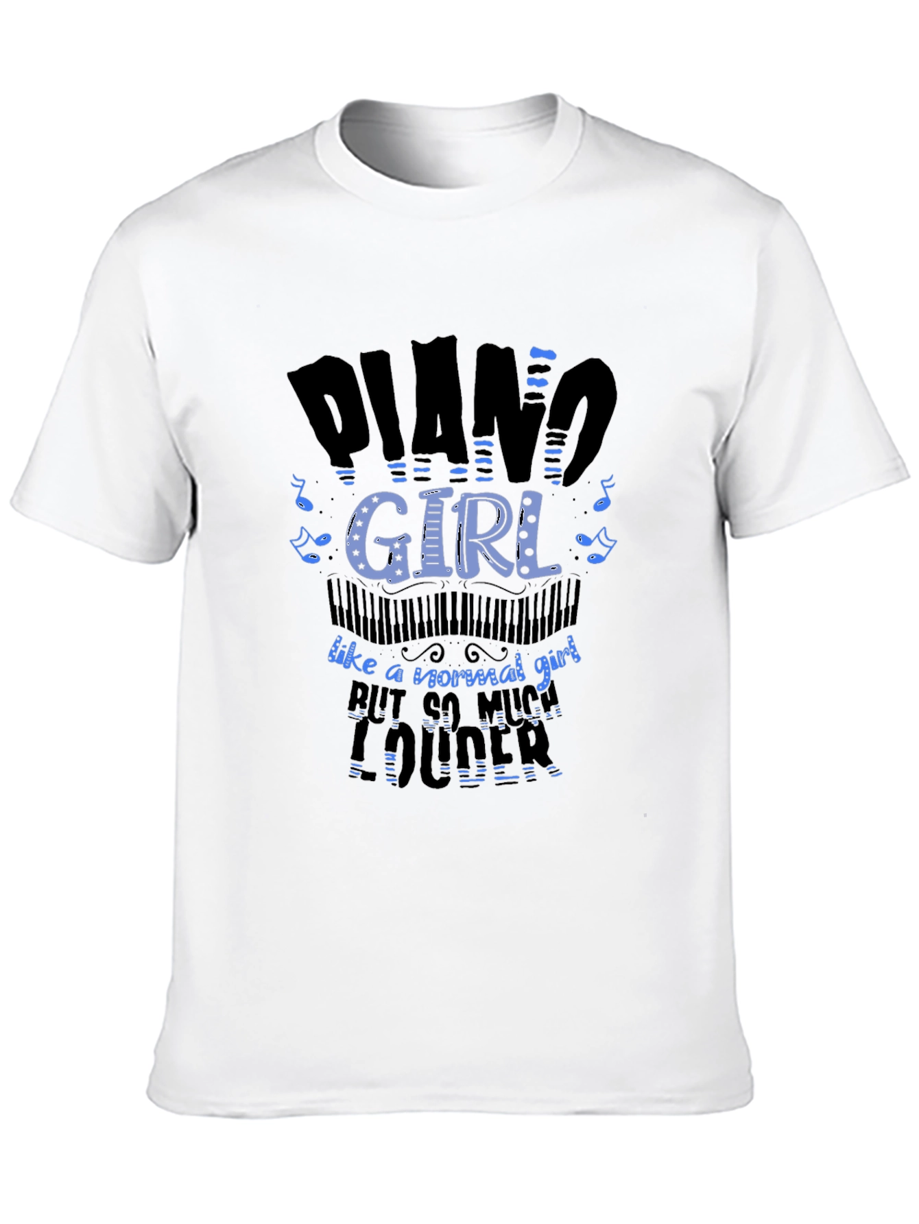 Piano Girl Loud Musician Black T-Shirt