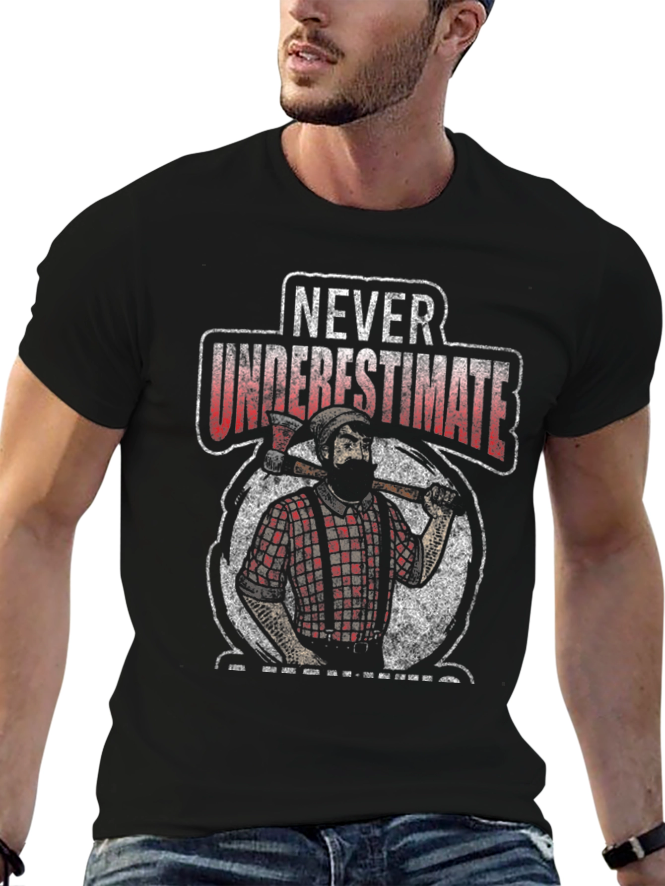 Never Underestimate a Lumberjack T-Shirt