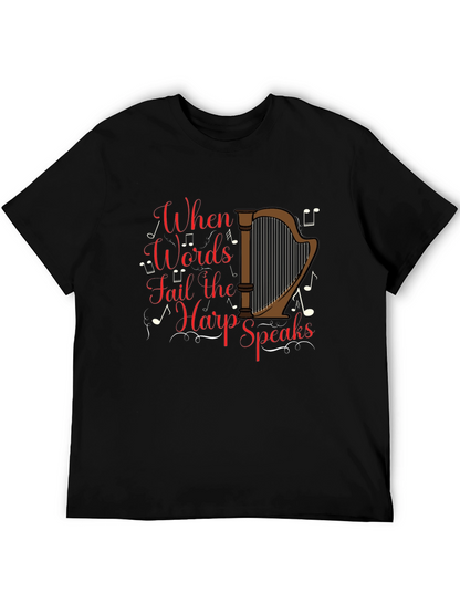 Harp Speaks Black T-Shirt - Musicians Delight