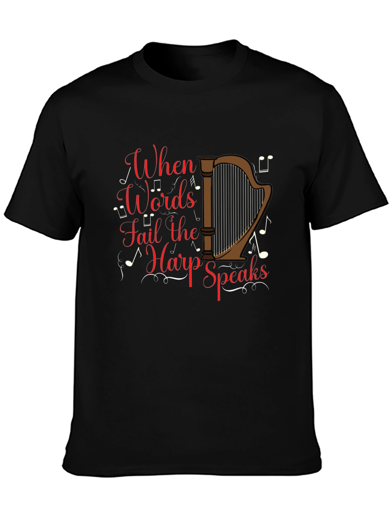 Harp Speaks Black T-Shirt - Musicians Delight
