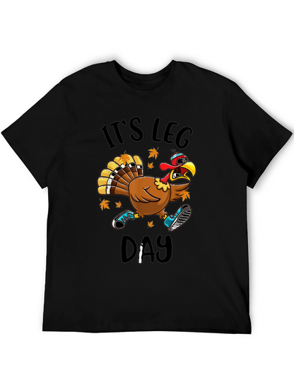 Its Leg Day Turkey T-Shirt