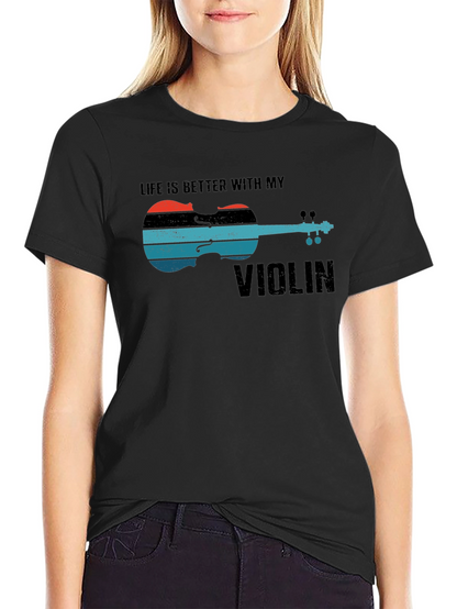 Life is Better with My Violin Graphic Tee