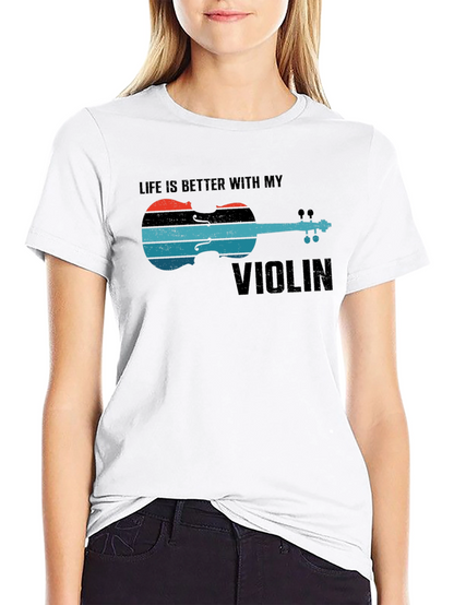 Life is Better with My Violin Graphic Tee