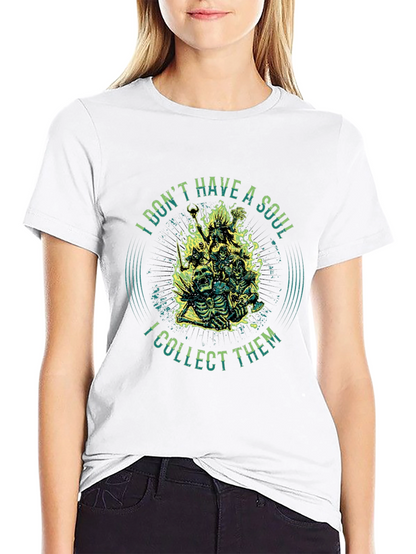 I Dont Have a Soul T-Shirt