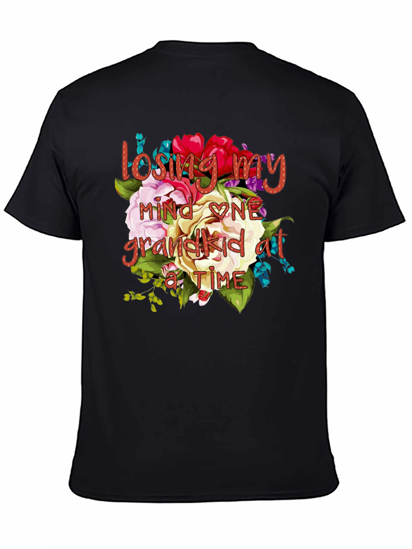 Losing My Mind One Grandkid at a Time T-Shirt