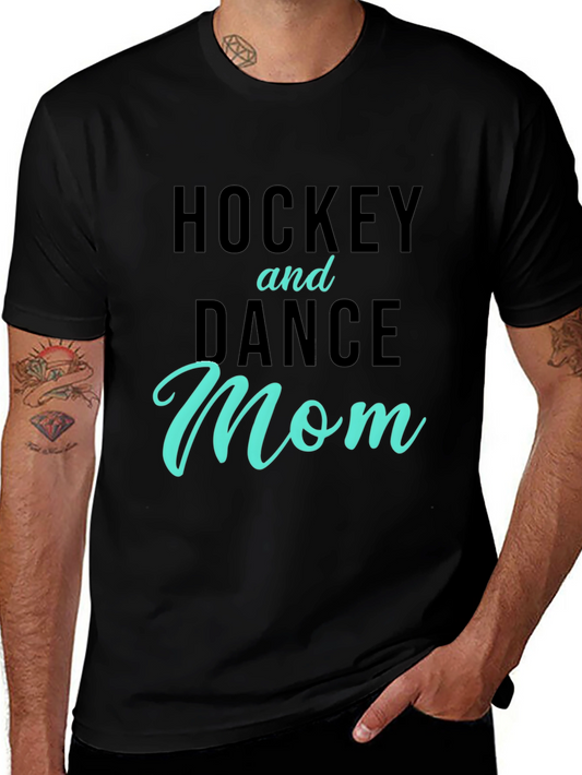 Hockey and Dance Mom T-Shirt - Black