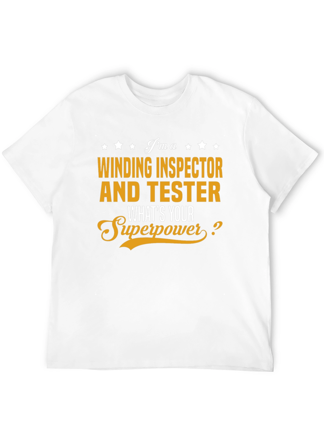 Winding Inspector & Tester Superpower T-Shirt