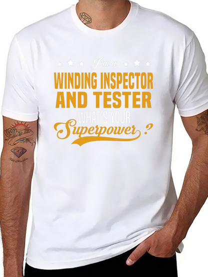 Winding Inspector & Tester Superpower T-Shirt