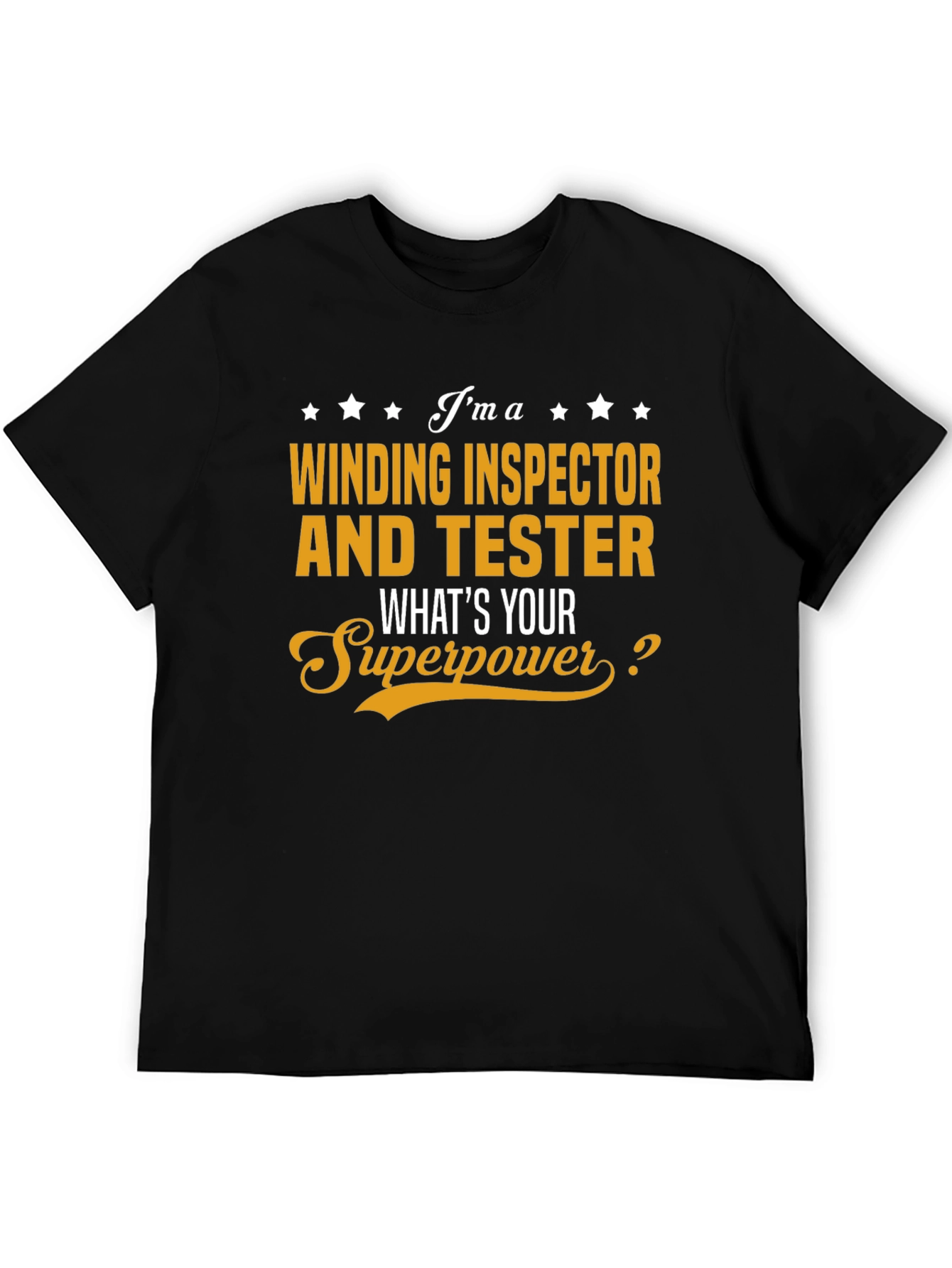 Winding Inspector & Tester Superpower T-Shirt