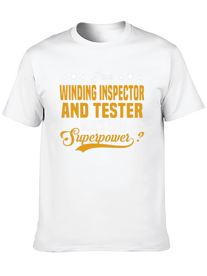Winding Inspector & Tester Superpower T-Shirt