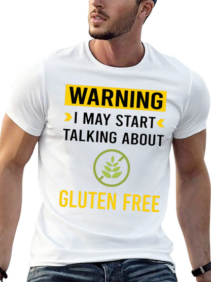 Warning Gluten Free T-Shirt - Talk About Gluten Free!