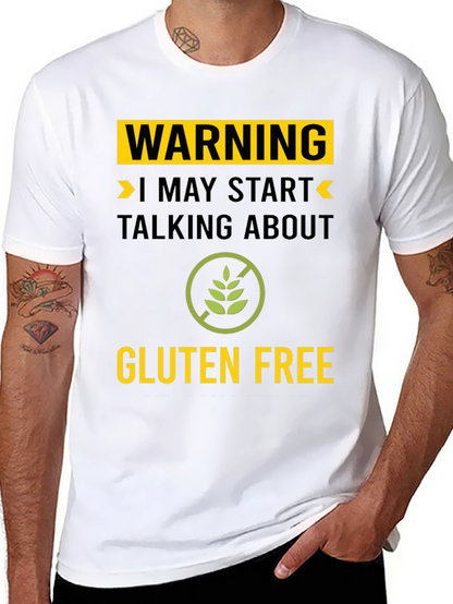 Warning Gluten Free T-Shirt - Talk About Gluten Free!