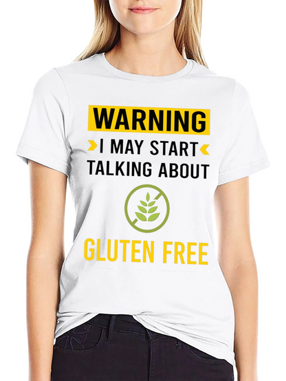 Warning Gluten Free T-Shirt - Talk About Gluten Free!