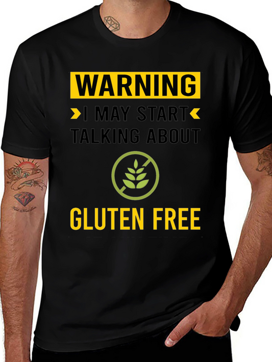 Warning Gluten Free T-Shirt - Talk About Gluten Free!