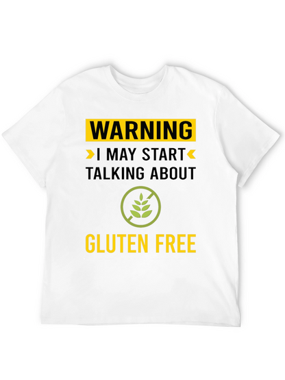 Warning Gluten Free T-Shirt - Talk About Gluten Free!