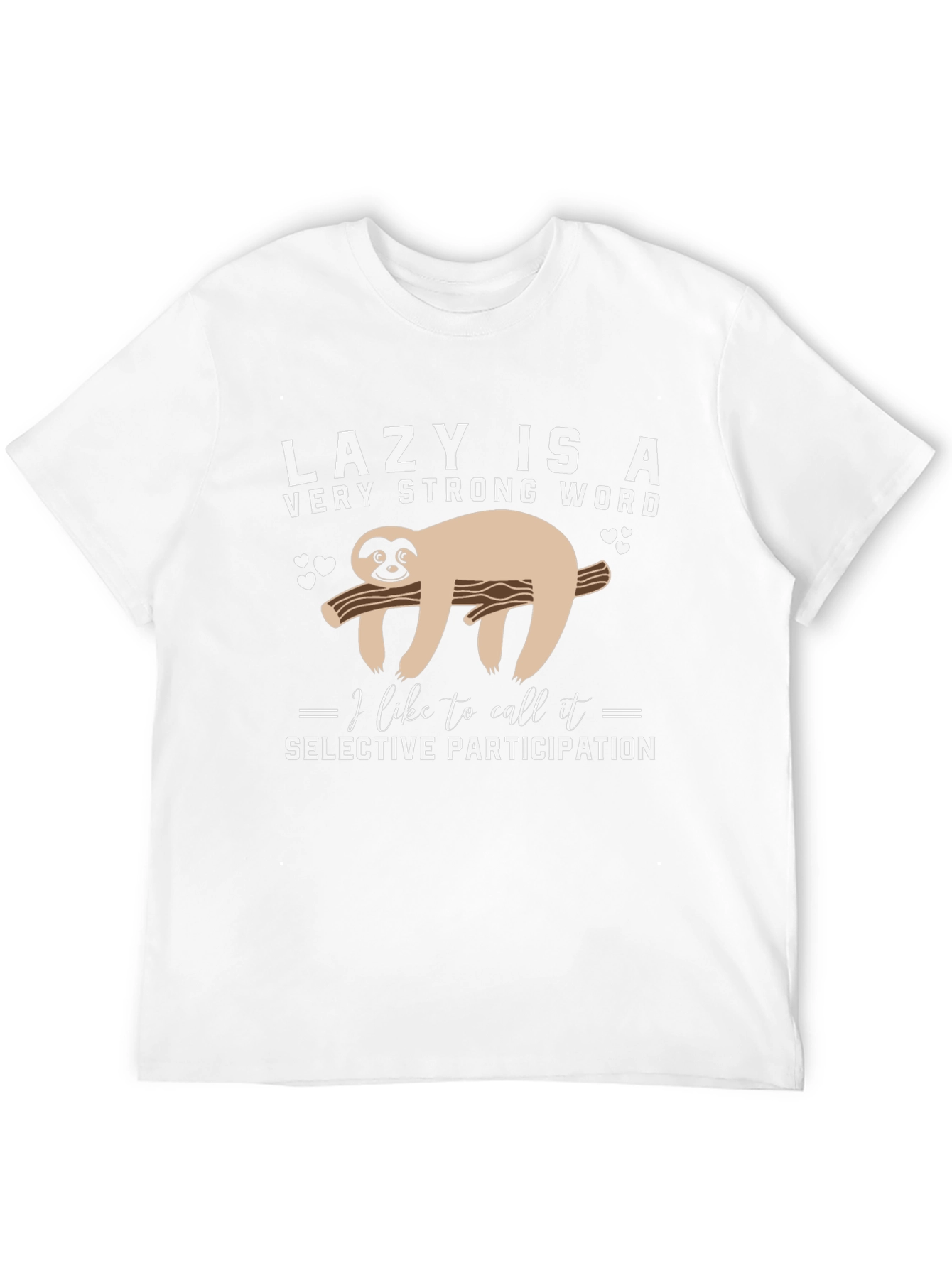 Lazy Sloth T-Shirt: Selective Participation Tee