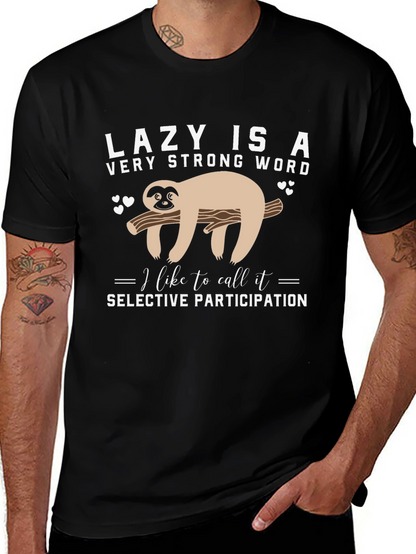 Lazy Sloth T-Shirt: Selective Participation Tee