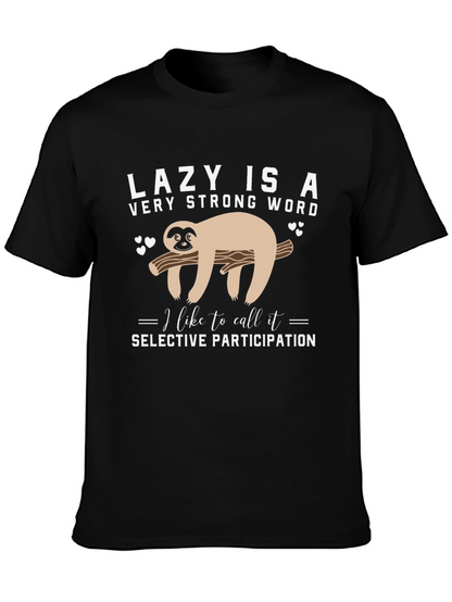Lazy Sloth T-Shirt: Selective Participation Tee