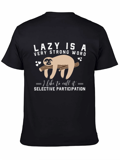 Lazy Sloth T-Shirt: Selective Participation Tee