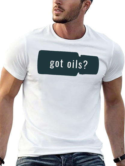 Got Oils? Graphic Print Black T-Shirt