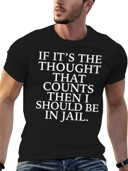 Funny Thought Counts Jail Black T-Shirt