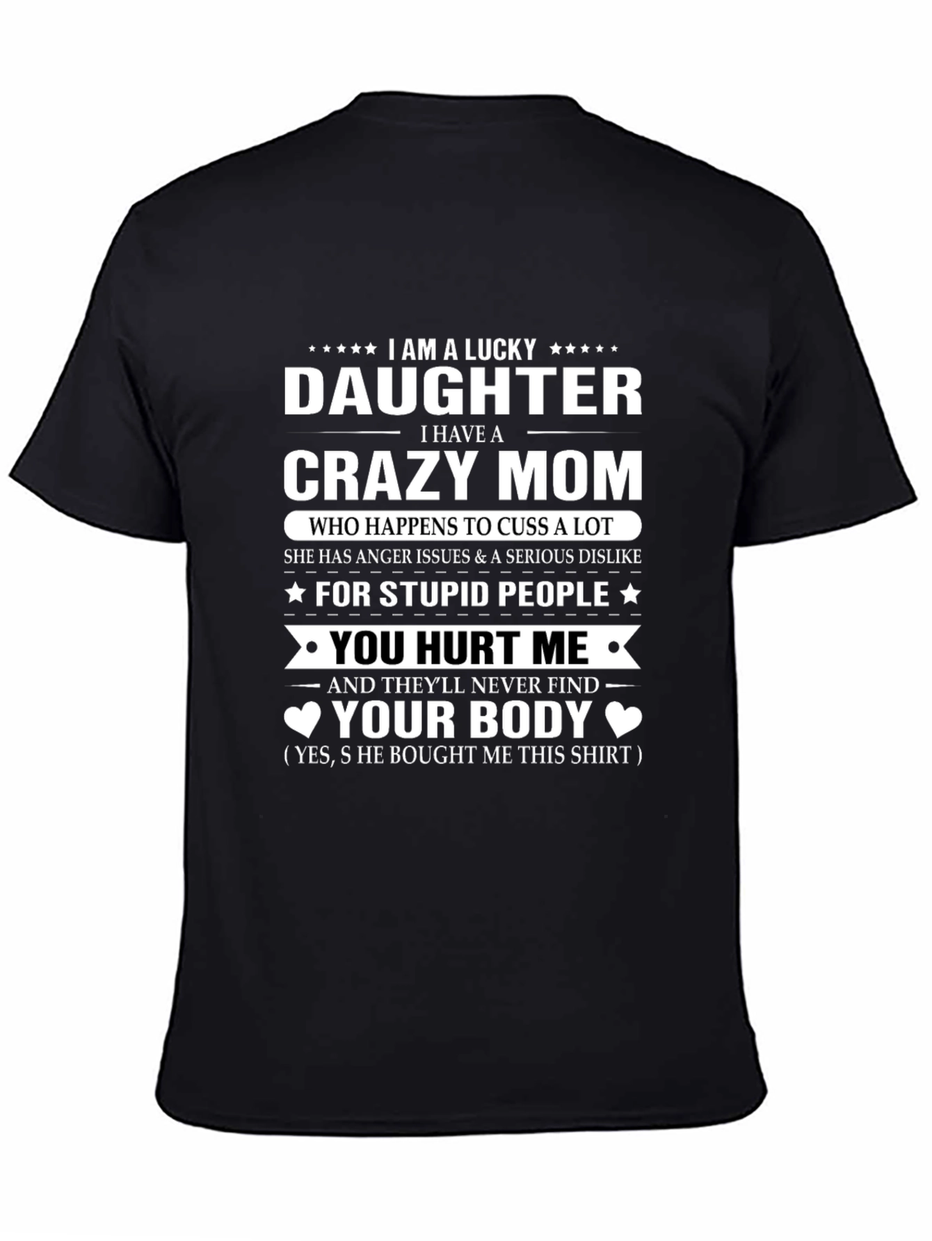 Lucky Daughter Crazy Mom Graphic T-Shirt