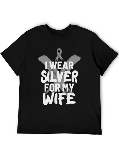 I Wear Silver For My Wife Awareness T-Shirt