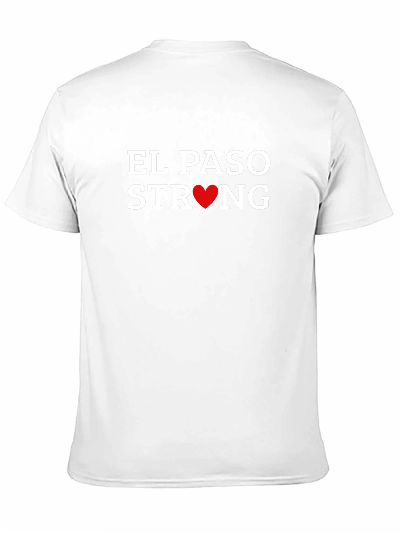 El Paso Strong T-Shirt - Show Your Support!