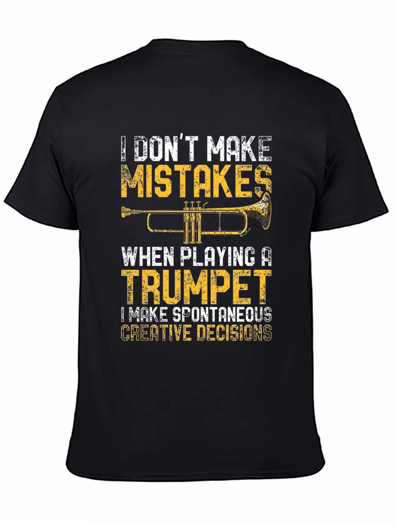 Trumpet Player T-Shirt: Spontaneous Creative Decisions