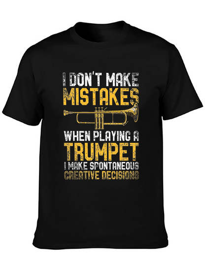 Trumpet Player T-Shirt: Spontaneous Creative Decisions