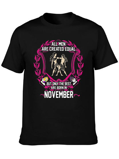 All Men Are Created Equal November T-Shirt
