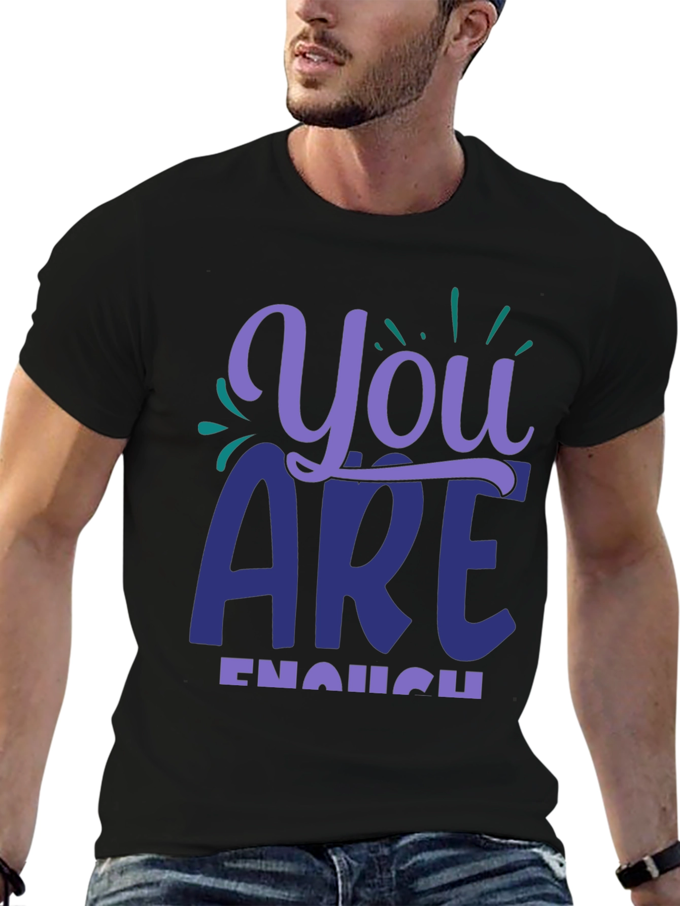 You Are Enough Graphic Tee - Motivational Shirt
