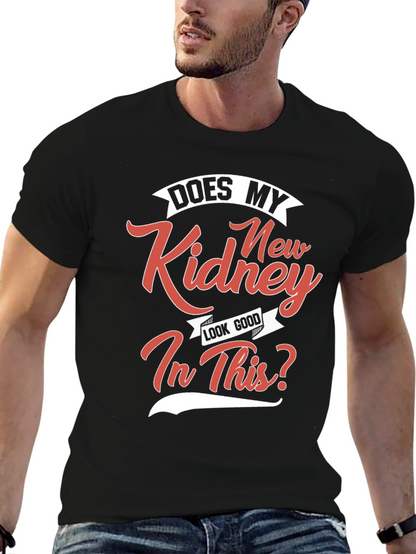 Funny Kidney Transplant T-Shirt - Unisex