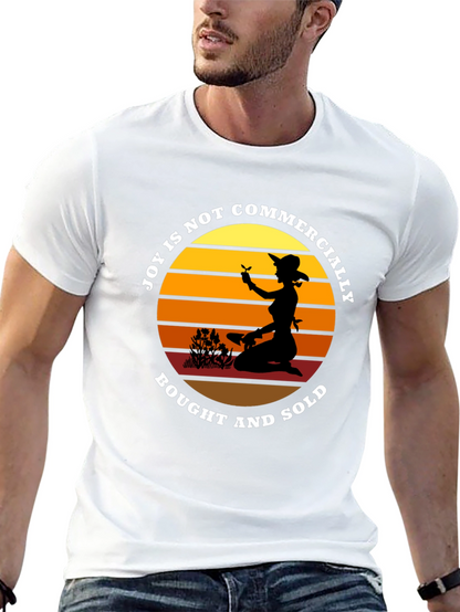 Joy is Not Commercially Bought and Sold T-Shirt