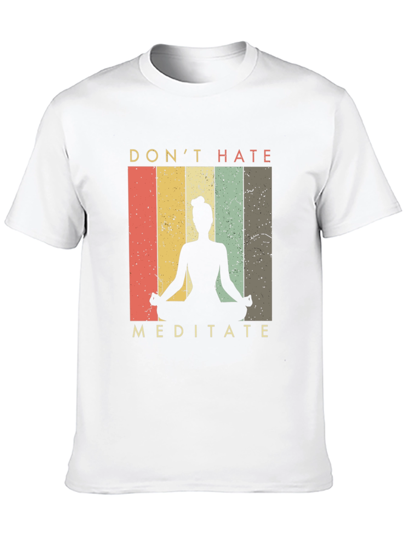 Dont Hate Meditate Graphic Tee - Yoga Shirt