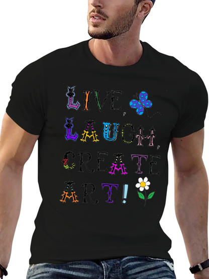 Live Laugh Create Art Graphic Tee