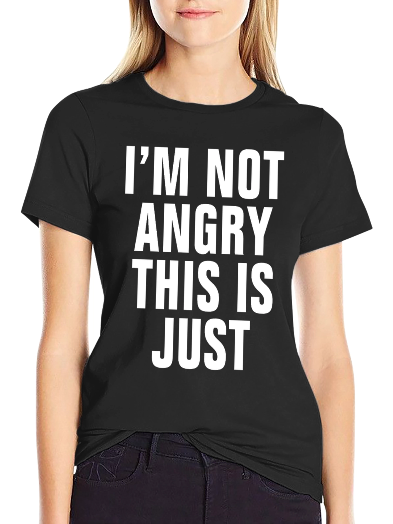 Im Not Angry This is Just Mens T-Shirt