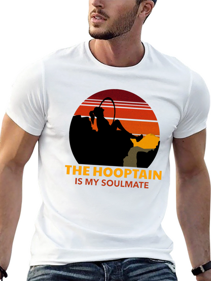 The Hooptain is My Soulmate T-Shirt
