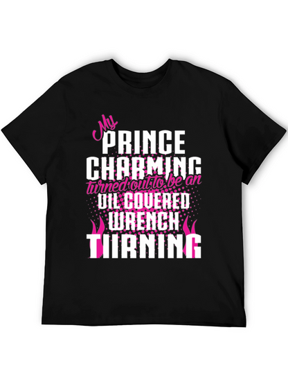 My Prince Charming Wrench Turning Black T-Shirt