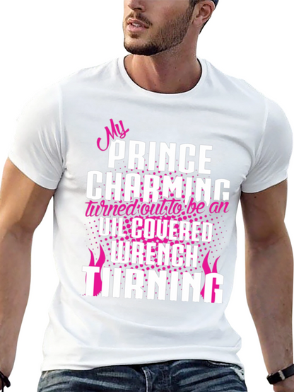 My Prince Charming Wrench Turning Black T-Shirt